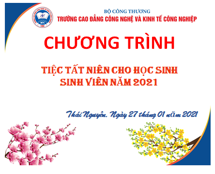 CHƯƠNG TRÌNH TẾT YÊU THƯƠNG VÀ TIỆC TẤT NIÊN NĂM TÂN SỬU 2021 CHO HỌC SINH SINH VIÊN TRƯỜNG IETC