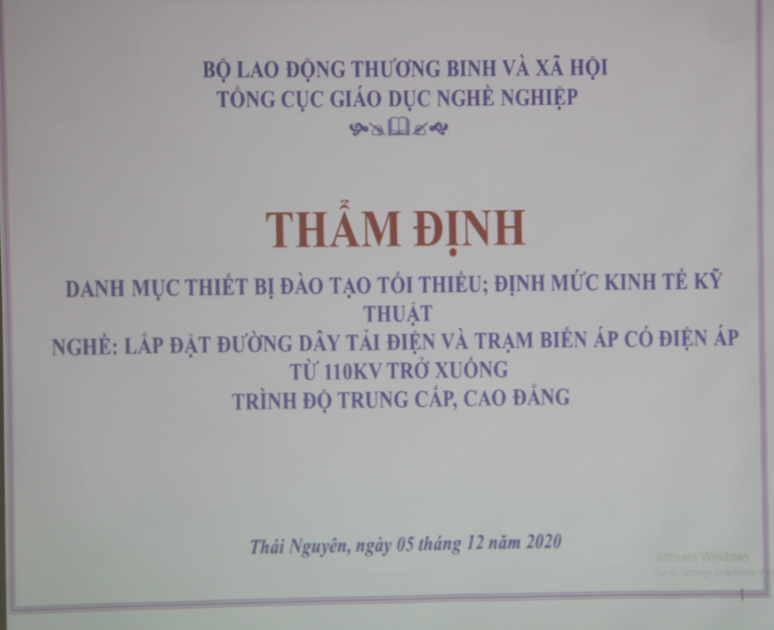 Thẩm định Dự án: Danh mục thiết bị đào tạo tối thiểu và Định mức Kinh tế- Kỹ thuật về Nghề lắp đặt đường dây tải điện và trạm biến áp có điện áp từ 110KV trở xuống đối với trình độ trung cấp, cao đẳng tại trường IETC. 